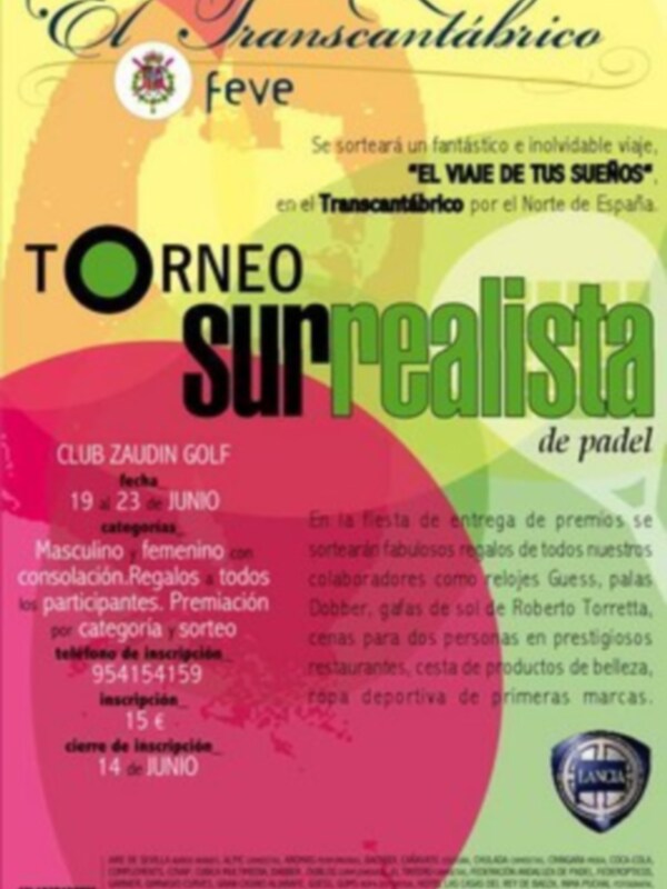 Torneo Surrealista de Padel en el Club Zaidín Golf, 19-23 junio. Premios incluyen viaje a Feve, concursos de regalos y cenas en restaurantes.