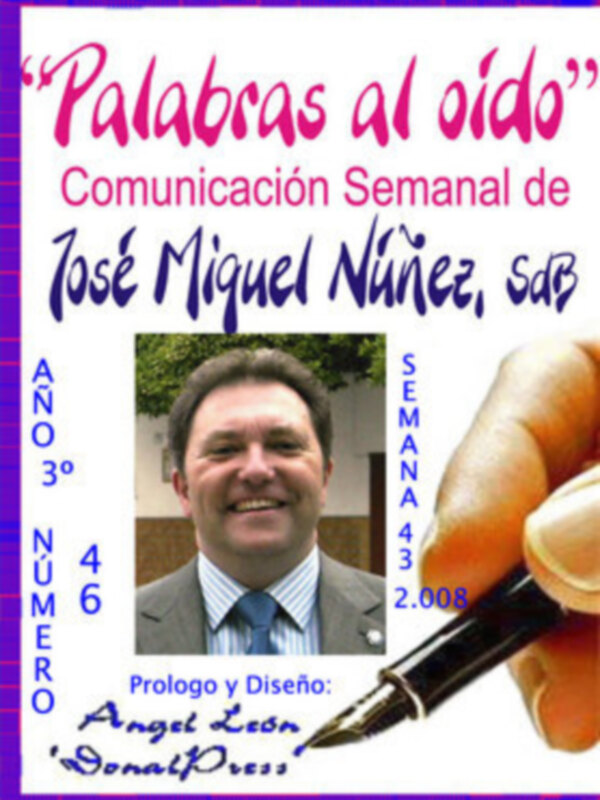 José Miguel Núñez, Sdb en Palabras al oído no cuenta una importante reflexión tras la pregunta Si él, ¿por qué yo no?