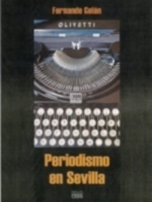 Presentación del libro "Periodismo en Sevilla", de Fernando Gelán 