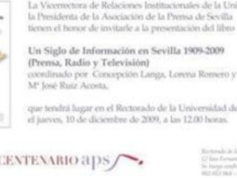 Presentación del libro "Un Siglo de Información en Sevilla 1909-2009" 
