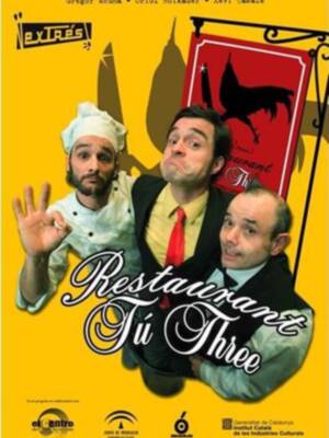 Restaurant Tú-Three se estrena en el Teatro Quintero: un espectáculo de humor que dará que hablar