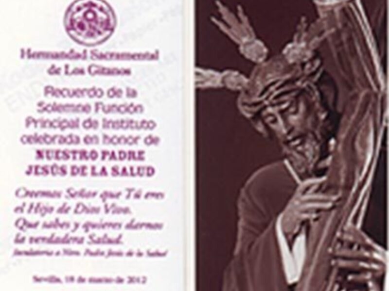 Éxito Rotundo Solemne Quinario en Honor y Gloria de Ntro. Padre Jesús de la Salud y Brillante Función Principal de Instituto con Misa de Comunión General y Protestación de Fe.