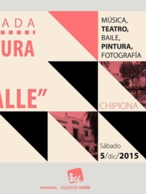 El área de Cultura de Izquierda Unida organiza este sábado la jornada: Cultura a Pie de Calle.(Chipiona)