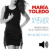 	María Toledo - "Vuelvo a casa", primer single de su nuevo disco