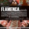 La revista Flamenca.moda presentará su nº2 el viernes 10 de marzo en el Pabellón Hassan II  (antiguo  de Marruecos), a las 21.00 horas.