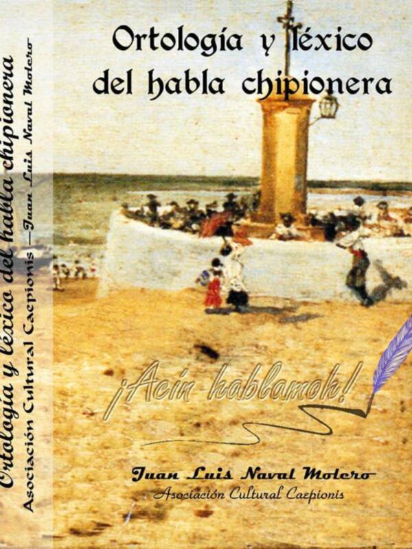 Juan Luis Naval Molero prepara ya la presentación de un nuevo libro que recopila el habla chipionera