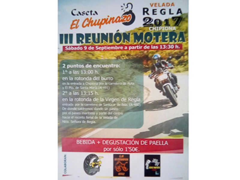 Tercera Reunión Motera con motivo de las Fiestas Patronales de la Virgen de Regla, que se celebra el Sábado, 9 de Septiembre