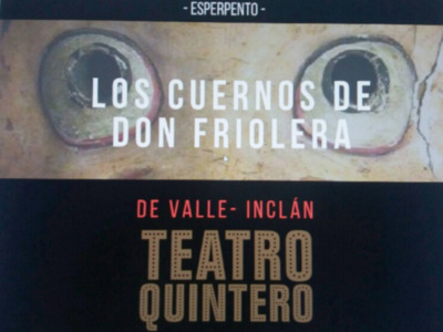 Esperpento de Don Ramón de Valle-Inclán de su Trilogía “Martes de Carnaval”.