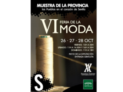 VI Feria de la Moda en Sevilla, 26-28 Octubre, entrada gratuita en el patio de la Diputación.