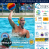 El Waterpolo Sevilla-Grupo Ceres, necesitado en el cierre de la primera vuelta en Primera Nacional