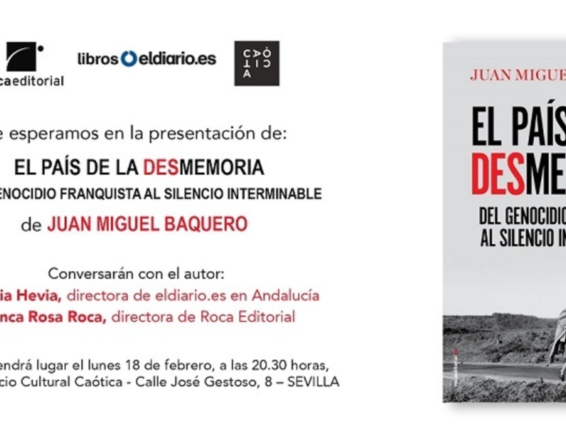 Presentación de 'El país de la desmemoria' de Juan Miguel Baquero