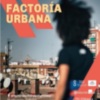 Chavea y Elías se encargarán de la cuarta sesión de ‘Factoría Urbana’ este jueves 28 en Factoría Cultural