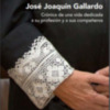 Libro homenaje a José Joaquín Gallardo, decano emérito de los abogados de Sevilla