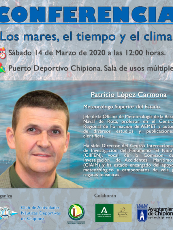 "Los mares, el tiempo y el clima", conferencia del meteorólogo Patricio López en  CAND Chipiona el próximo sábado, 14 de marzo