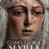 La reedición de Cómo llora Sevilla en la página web oficial de los jesuitas