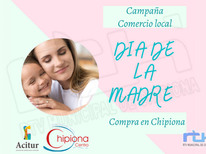 ACITUR-Centro Comercial Abierto pone en marcha una campaña de promoción del comercio local por el Día de la Madre 