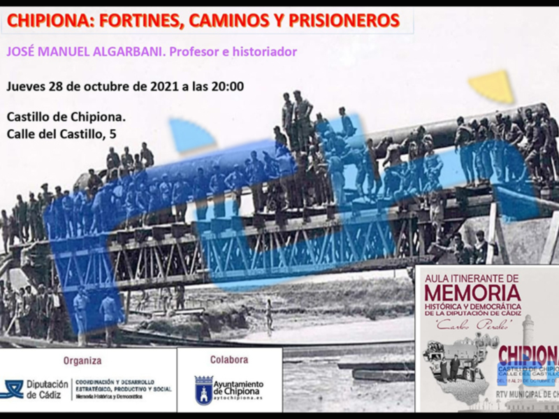 La conferencia ‘Chipiona: fortines, caminos y prisioneros’ cierra la programación del aula de Memoria Histórica y Democrática