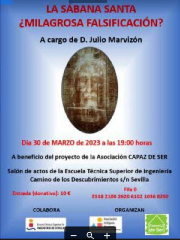 La Sábana Santa ¿Milagrosa Falsificación? una charla benéfica por Julio Marvizón Preney