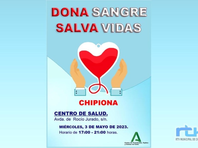 El miércoles 3 de mayo habrá una nueva oportunidad en Chipiona para dar vida donando sangre  