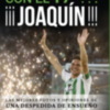 El libro 'Con el 17... ¡¡¡Joaquín!!!' (Sevilla Press), recopilado por el editor Miguel Gallardo, recoge "las mejores fotos y opiniones",