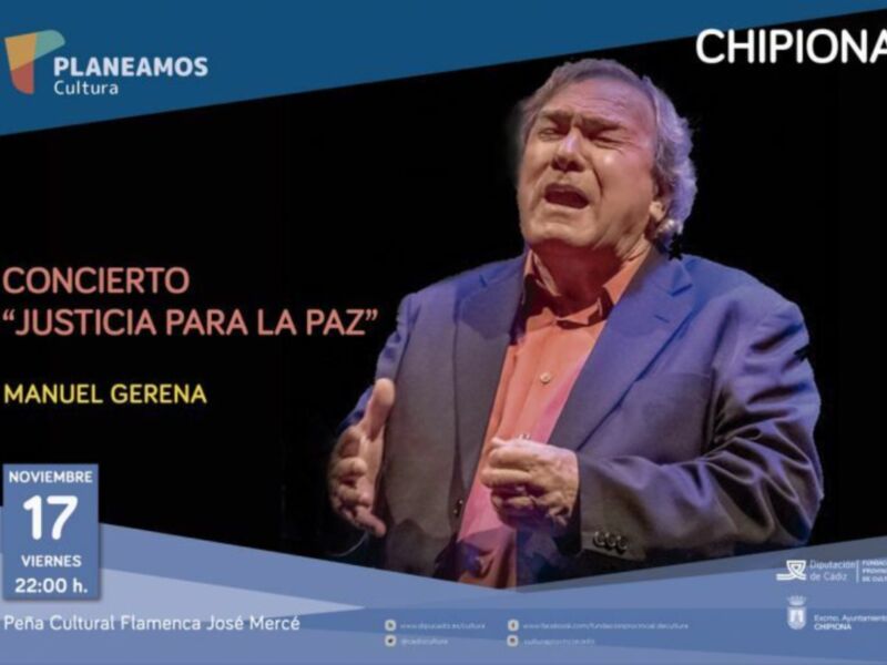 El otoño cultural de Chipiona ofrecerá el espectáculo de Manuel Gerena ‘Justicia para la paz’ por el Día del Flamenco