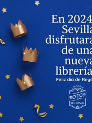 Los Reyes Magos traen un regalo para Sevilla: una nueva librería abre sus puertas próximamente