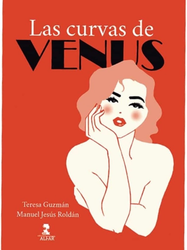 El Excmo. Ateneo de Sevilla -calle Orfila, 7, acoge este lunes 7 de octubre de 2024 a las 19:00 h la presentación del libro "Las Curvas de Venus".
