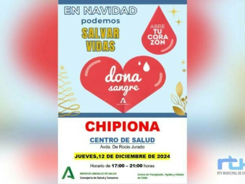 ‘En Navidad podemos salvar vidas’, convocan a nueva donación colectiva de sangre para mañana en Chipiona