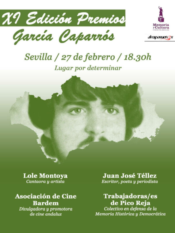 La XI Edición de los Premios García Caparrós reconocerán a Lole Montoya, Juan José Téllez, Asociación de Cine Bardem y a trabajadores de Pico Reja