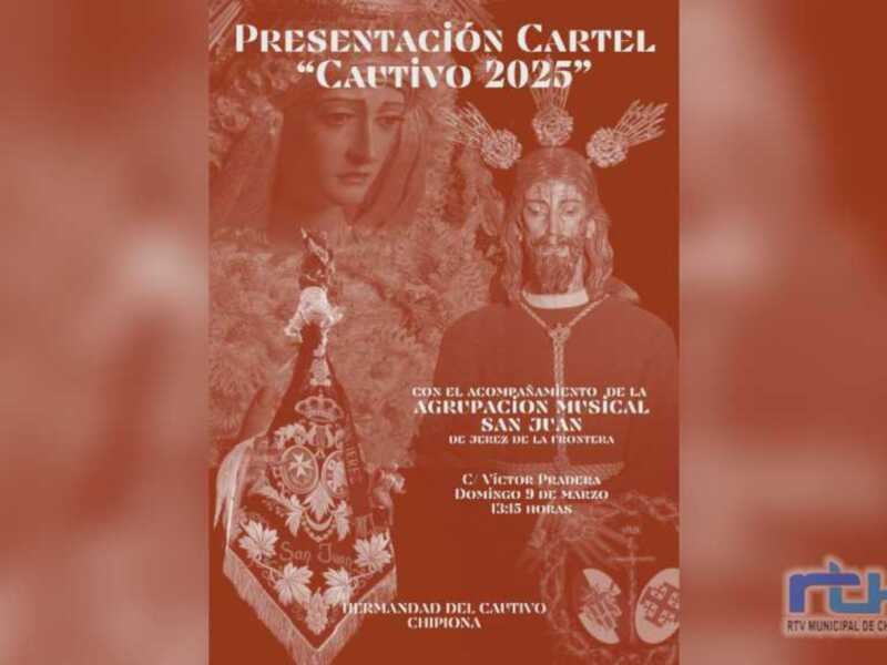 El cartel de la Semana Santa de la Hermandad del Cautivo de Chipiona se presenta este domingo