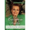 SE REEDITA EL LIBRO CARMEN SEVILLA LA NOVIA DE ESPAÑA CON MOTIVO DeL SEGUNDO ANIVERSARIO DE SU MUERTE HOY 27 DE JUNIO 