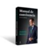 Manual de convivencia.  La vía andaluza  JUANMA MORENO