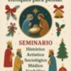El Excmo. Ateneo de Sevilla organiza los días 11 y 12 de diciembre el seminario “Navidad: Enfoques para pensar”,
