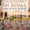Se presenta el libro “El Cachorro en Roma”, una obra que documenta la histórica procesión del Cristo de la Expiración de Sevilla durante el Jubileo de las Hermandades en 2025