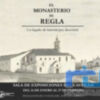 La Delegación de Cultura abre su programación de 2026 con una exposición que da luz a la historia del Monasterio de Regla
