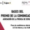 Bases del XXXIII Premio de la Comunicación de la Asociación de la Prensa de Sevilla