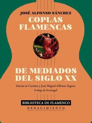 Entrevista con Carmen Alfonso Segura, José Miguel Alfonso Segura sobre el libro Selección de coplas flamencas de mediados del siglo XX