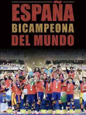 España bicampeona del mundo de futbol en la agencia Efe
